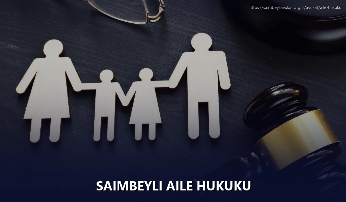 Saimbeyli Aile Hukuku