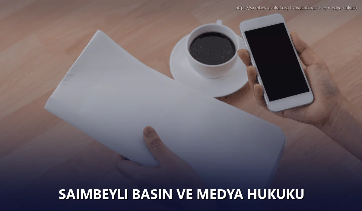 Saimbeyli Basın ve Medya Hukuku