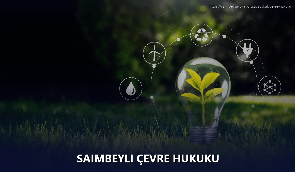 Saimbeyli Çevre Hukuku