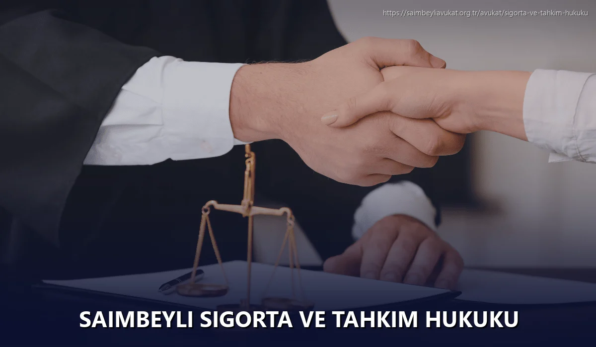 Saimbeyli Sigorta ve Tahkim Hukuku