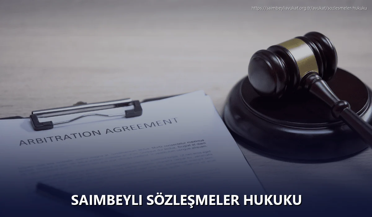 Saimbeyli Sözleşmeler Hukuku