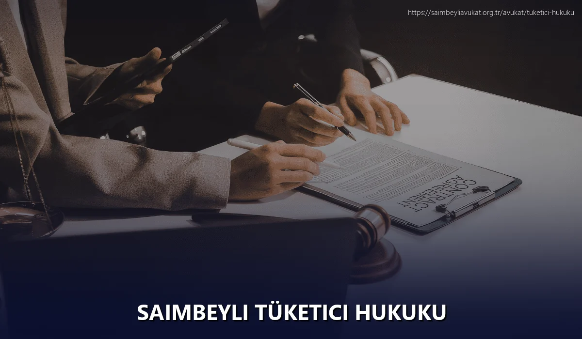 Saimbeyli Tüketici Hukuku
